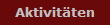 Aktivit�ten