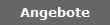 Angebote